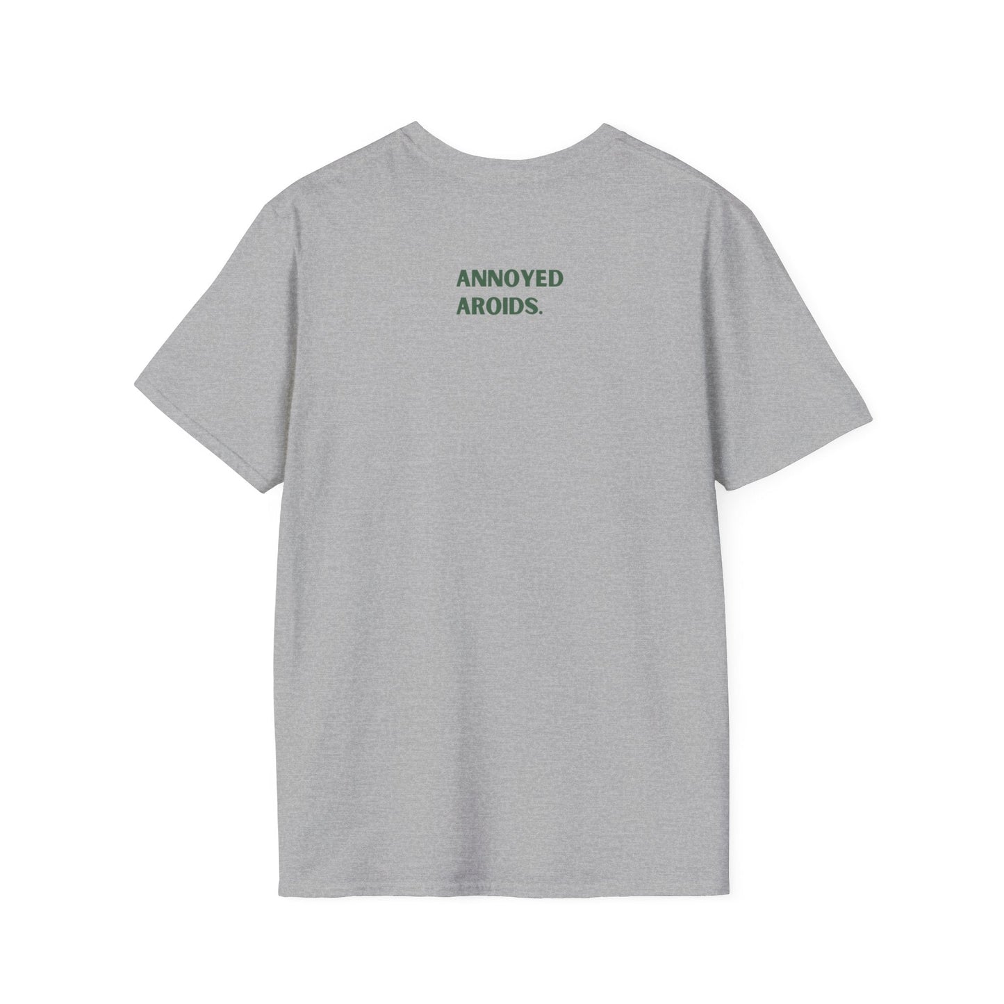 Annoyed Unisex Tee - Annoyed Aroids