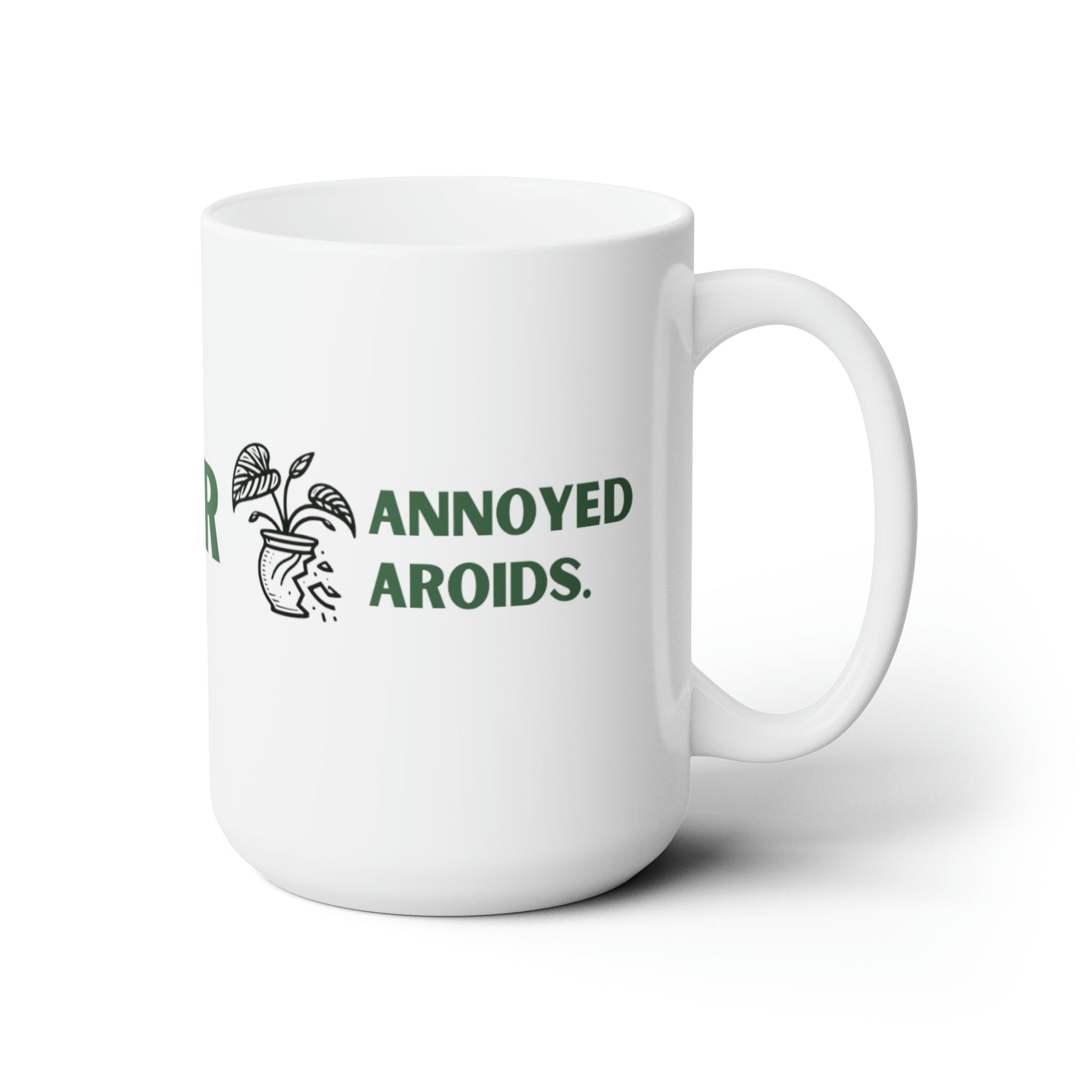 Fertilizer Ceramic Mug 15oz - Annoyed Aroids