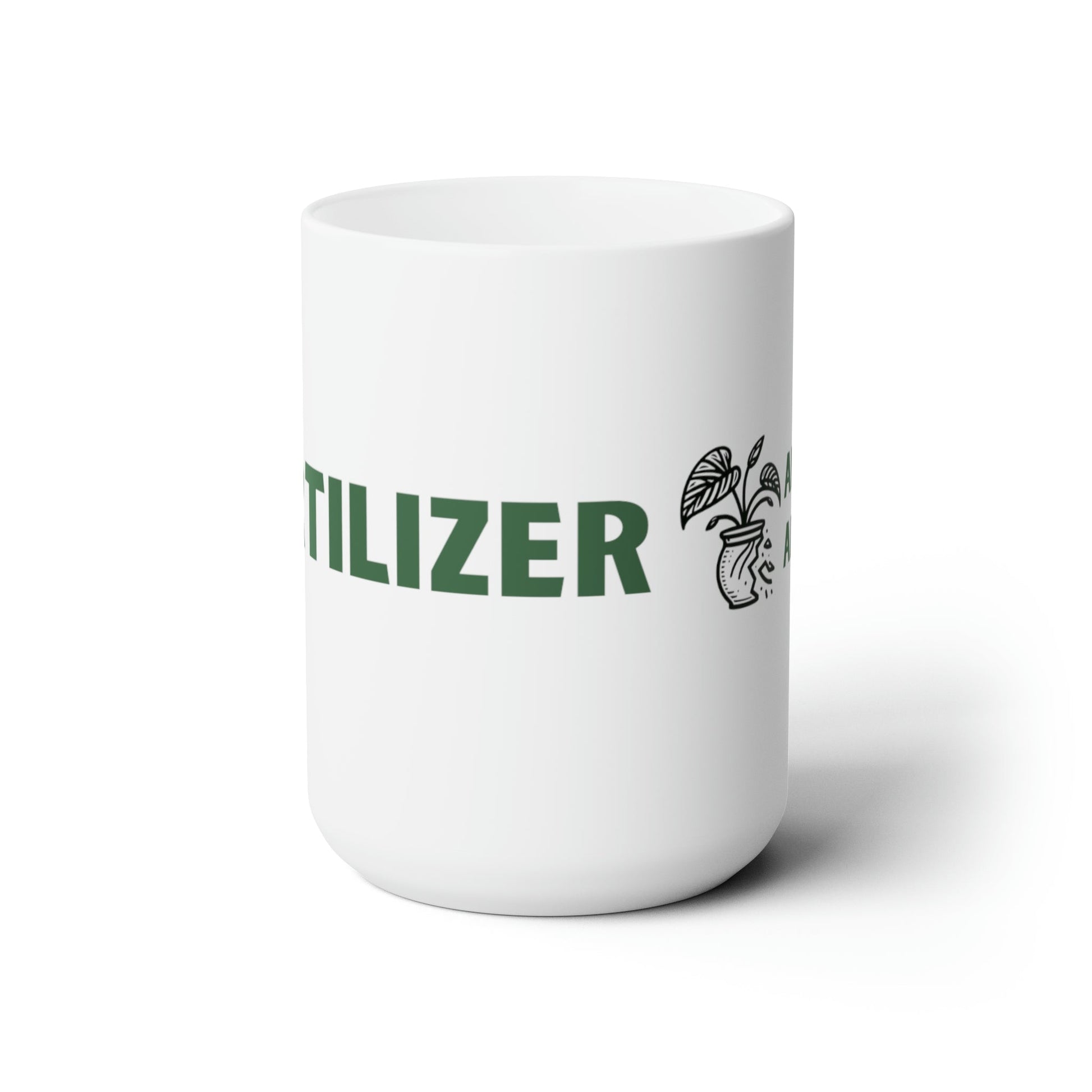 Fertilizer Ceramic Mug 15oz - Annoyed Aroids